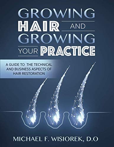 Growing Hair and Growing Your Practice