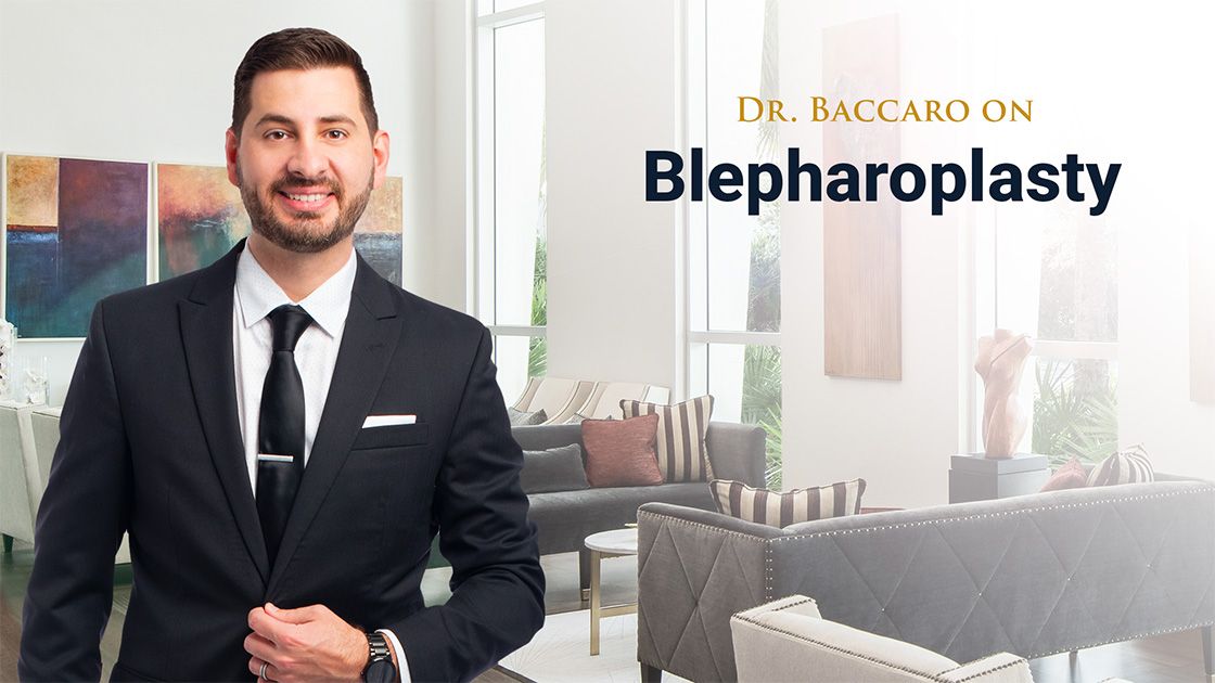 Dr Baccaro on Blepharoplasty