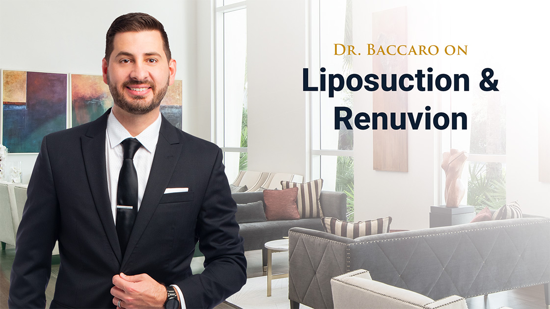 Dr Baccaro on Liposuction and Renuvion