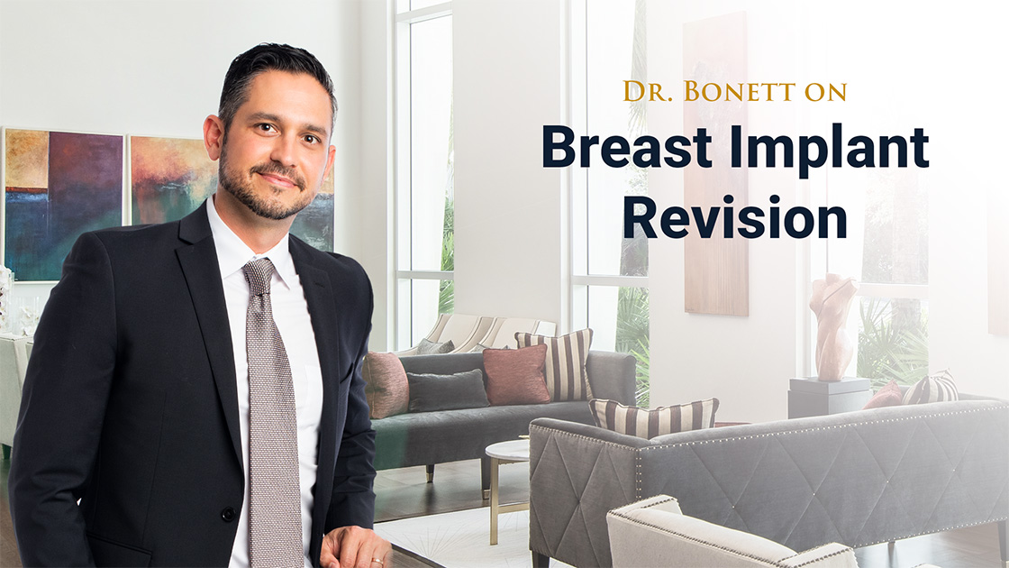 Dr Bonett on Breast Implant Revisions